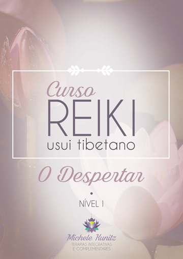 Curso Reiki Nível I - Michele Kunitz