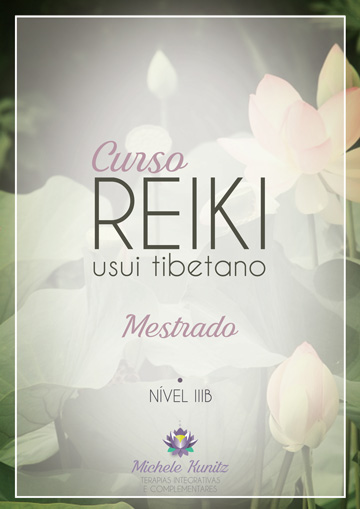 Curso Reiki Nível IIIB - Michele Kunitz